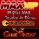Novo MAX VIP